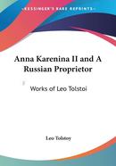 Anna Karenina II : and A Russian Proprietor