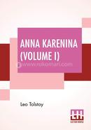 Anna Karenina - Volume 1