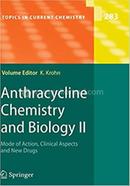 Anthracycline Chemistry and Biology II - Topics in Current Chemistry: 283 