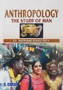 Anthropology -The Study of Man