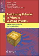 Anticipatory Behavior in Adaptive Learning Systems - Lecture Notes in Computer Science-4520