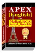 Apex English For Medical, BCS, Varsity, Bank Job And Other Competitive Exams! (Edition 2024)