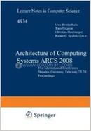 Architecture of Computing Systems - ARCS 2008 - Lecture Notes in Computer Science-4934