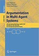 Argumentation in Multi-Agent Systems - Lecture Notes in Computer Science-4946