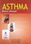 Asthma Cured Through Ayurvedic Cure, Herbal Remedies, Yoga 