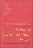Atlas of Pediatric Gastrointestinal Disease