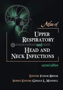 Atlas of Upper Respiratory and Head and Neck Infections