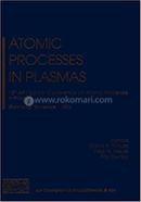 Atomic Processes in Plasmas - Volume-635