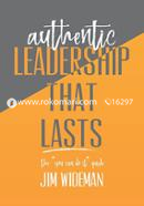 Authentic Leadership That Lasts The You Can Do It Guide