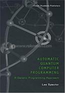 Automatic Quantum Computer Programming