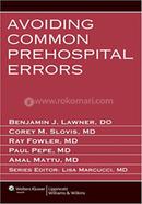 Avoiding common prehospital errors