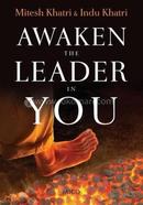 Awaken The Leader In You