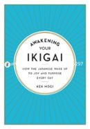 Awakening Your Ikigai