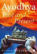 Ayodhya : Past and Present