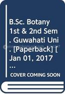 B.Sc. Botany 1st and 2nd Sem. Guwahati Uni.