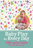 Baby Play for Every Day