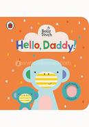 Baby Touch: Hello, Daddy!