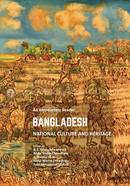 Bangladesh National Culture and Heritage : An Introductory Reader