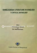 Bangladeshi Literature In English : A Critical Anthology