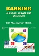 Banking : Question, Answer And Case Study