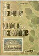 Basic Microbiology and Control of Microorganisms