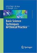 Basic Science Techniques in Clinical Practice