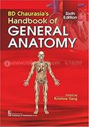 Bd Chaurasias Handbook Of General Anatomy
