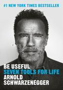 Be Useful : Seven Tools for Life