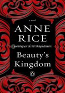 Beauty's Kingdom: A Novel