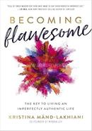 Becoming Flawesome