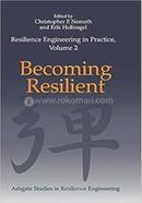 Becoming Resilient - Volume 2