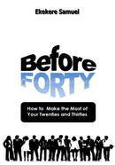 Before Forty