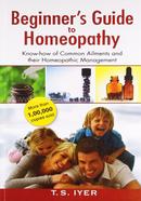 Beginners Guide to Homeopathy : 1