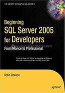 Beginning SQL Server 2005 for Developers