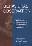 Behavioral Observation: Technology and Applications in Developmental Disabilities