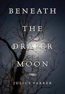 Beneath the Draper Moon