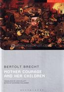 Bertolt Brecht Mother Courage and her Children
