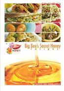 Big Bees Secret Honey Recipes