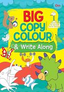 Big Copy Colour And Write Along