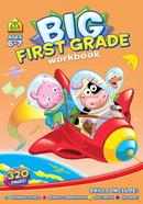 Big First Grade Workbook : Ages 6-7