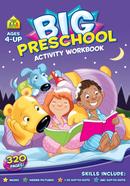 Big Preschool Activity Workbook : Ages 4 and up