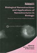 Biological Nanostructures and Applications of Nanostructures in Biology