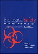 Biological Safety Principles and Practices