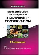 Biotechnology Techniques in Biodiversity Conservation