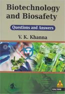 Biotechnology and Biosafety Questions and Answers