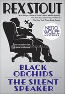 Black Orchids AndThe Silent Speaker