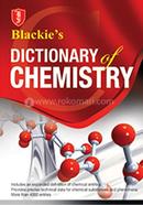 Blackie’s Dictionary of Chemistry
