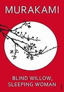 Blind Willow, Sleeping Woman 