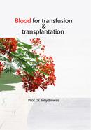 Blood For Transfusion and Transplantation 