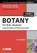 Botany For B.Sc. Students - Economic Botany and Plant Conservation - Low Priced Student's Paperback